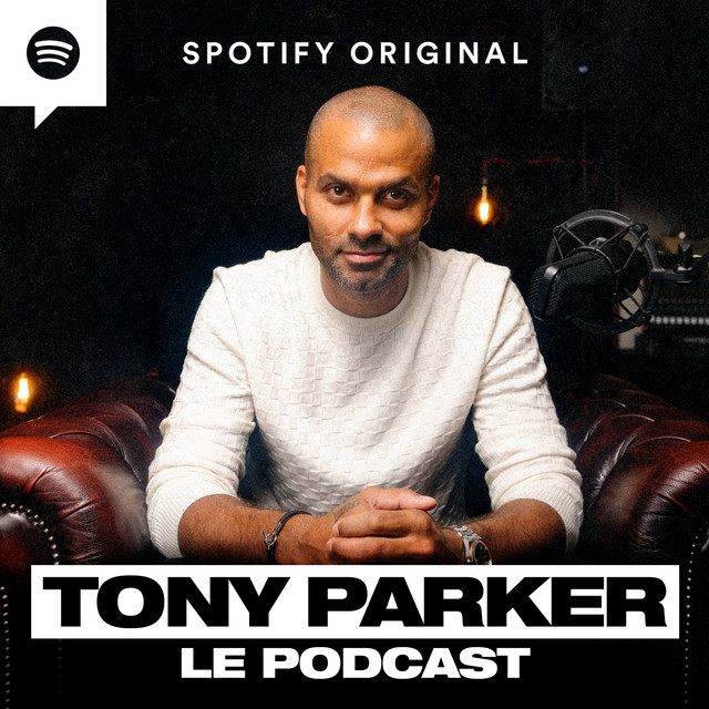 Tony Parker, Le Podcast